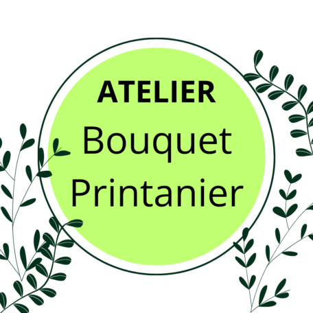 Atelier bouquet printanier