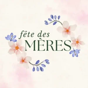 Fête des mères